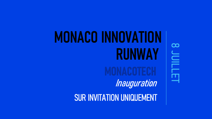 Inauguration du Monaco Innovation Runway